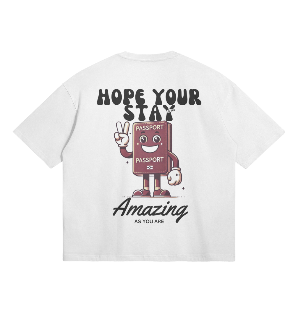 Have a Nice Stay Unisex Oversized T-Shirt
