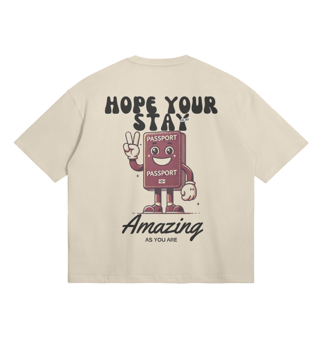 Have a Nice Stay Unisex Oversized T-Shirt